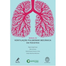 Manual de ventilação pulmonar mecânica em pediatria