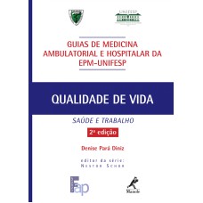 Qualidade de vida: Saúde e trabalho