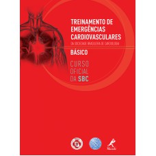 Treinamento de emergências cardiovasculares da Sociedade Brasileira de Cardiologia: Básico