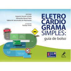 Eletrocardiograma simples: Guia de bolso