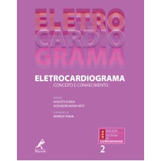 Eletrocardiograma: Conceito e conhecimento