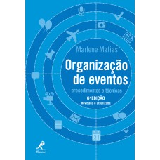 Organização de eventos: procedimentos e técnicas