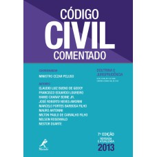 CÓDIGO CIVIL COMENTADO: DOUTRINA E JURISPRUDÊNCIA - LEI N. 10.406, DE 10.01.2002