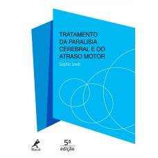 Tratamento da paralisia cerebral e do atraso motor