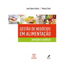 Gestão de negócios em alimentação: princípios e práticas