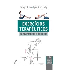 Exercícios terapêuticos: Fundamentos e técnicas