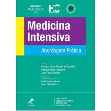 MEDICINA INTENSIVA: ABORDAGEM PRÁTICA