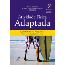 Atividade física adaptada: Qualidade de vida para pessoas com necessidades especiais