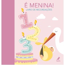 É menina!: Livro de recordações