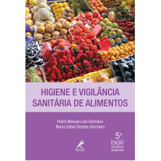 Higiene e vigilância sanitária de alimentos