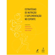 Estratégias de nutrição e suplementação no esporte