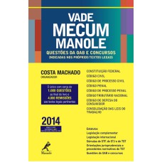 VADE MECUM MANOLE: QUESTÕES DE OAB E CONCURSOS INDICADAS NOS PRÓPRIOS TEXTOS LEGAIS