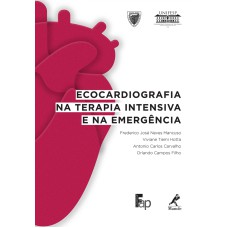 Ecocardiografia na terapia intensiva e na emergência