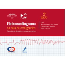 Eletrocardiograma na sala de emergências: Guia prático de diagnóstico e condutas terapêuticas