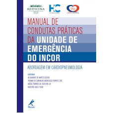 Manual de condutas práticas da unidade de emergência do Incor: Abordagem em cardiopneumologia