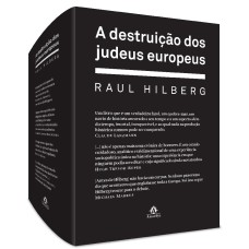 A DESTRUIÇÃO DOS JUDEUS EUROPEUS