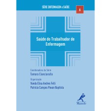 SAÚDE DO TRABALHADOR DE ENFERMAGEM