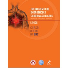 Treinamento de emergências cardiovasculares da Sociedade Brasileira de Cardiologia: Leigos