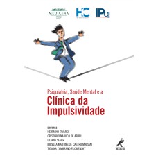 Psiquiatria, saúde mental e a clínica da impulsividade