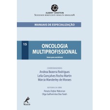 Oncologia multiprofissional: Bases para assistência