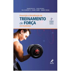 Prescrição e periodização do treinamento de força em academias