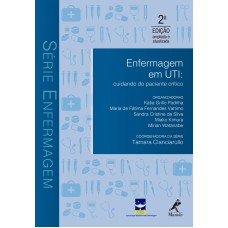 Enfermagem em UTI: Cuidando do paciente crítico