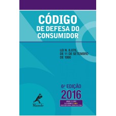 Código de Defesa do Consumidor: Lei n. 8.078, de 11 de setembro de 1990