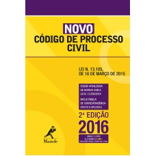 Novo Código de Processo Civil: Lei n. 13.105, de 16 de março de 2015