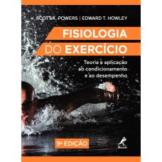 Fisiologia do exercício: Teoria e aplicação ao condicionamento e ao desempenho