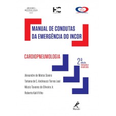 Manual de condutas da emergência do Incor: Cardiopneumologia