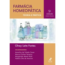 Farmácia homeopática: Teoria e prática