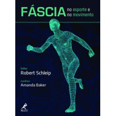 Fáscia no esporte e no movimento