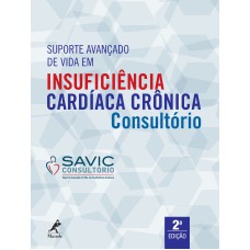 Suporte avançado de vida em insuficiência cardíaca crônica: consultório