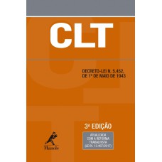 CLT: atualizada com a reforma trabalhista (Lei n. 13.467/2017)