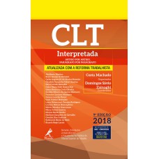 CLT interpretada: artigo por artigo, parágrafo por parágrafo