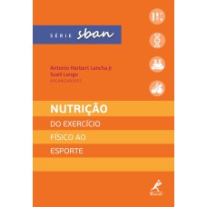 Nutrição: do exercício físico ao esporte