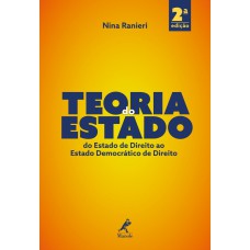 Teoria do Estado: do Estado de direito ao Estado democrático de direito