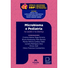 Microbioma e pediatria: na saúde e na doença