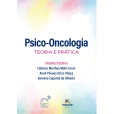 Psico-oncologia: Teoria e prática