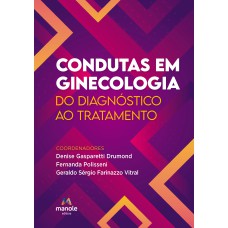 Condutas em ginecologia: do diagnóstico ao tratamento