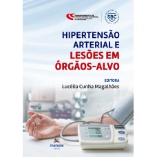 Hipertensão arterial e lesões em órgãos-alvo