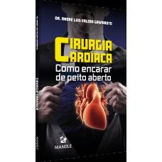 CIRURGIA CARDÍACA: COMO ENCARAR DE PEITO ABERTO