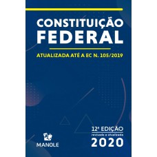 Constituição Federal: atualizada até a EC N.105/2019