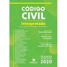 Código civil interpretado: artigo por artigo, parágrafo por parágrafo