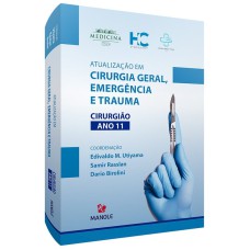 Atualização em cirurgia geral, emergência e trauma: cirurgião ano 11