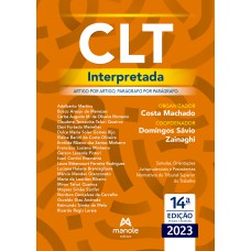 CLT interpretada: artigo por artigo, parágrafo por parágrafo