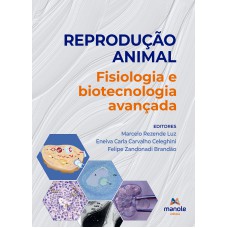 Reprodução animal: fisiologia e biotecnologia avançada