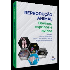 REPRODUÇÃO ANIMAL: BOVINOS, CAPRINOS E OVINOS