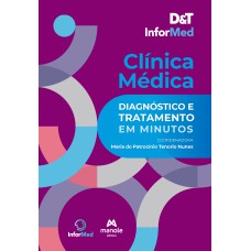 D&T Informed - Clínica médica: diagnóstico e tratamento em minutos