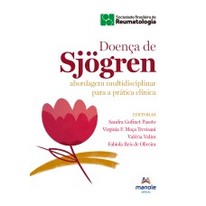 Doença de Sjögren: abordagem multidisciplinar para a prática clínica